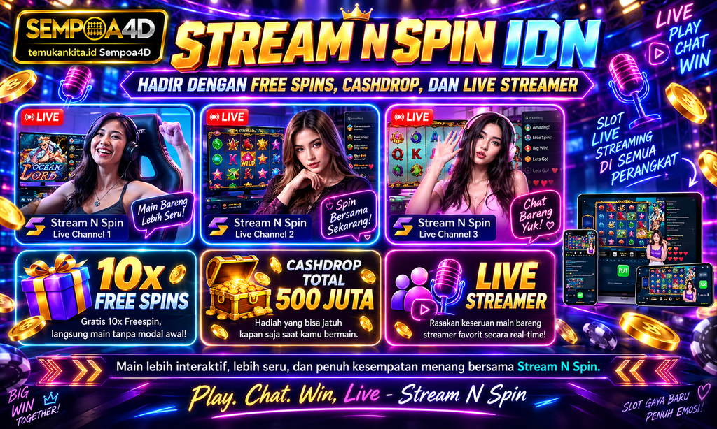 Stream N Spin IDN Hadir dengan Free Spins, Cashdrop, dan Live Streamer